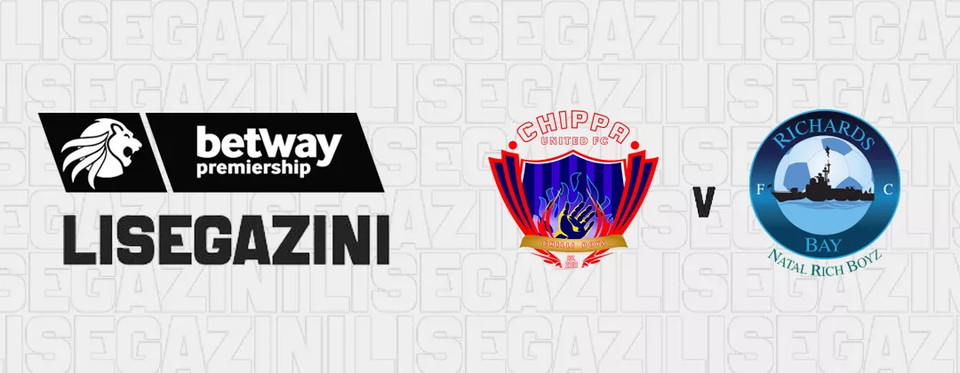 Chippa United Vs Richards Bay Rich Boys
