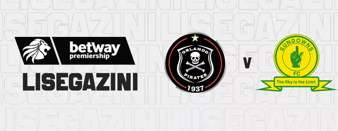 Orlando Pirates vs Mamelodi Sundowns